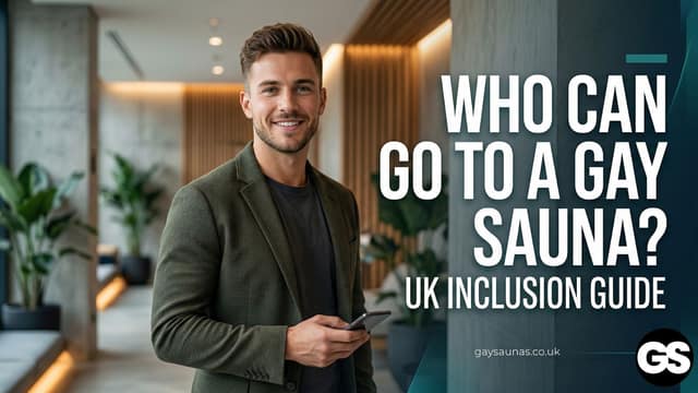 Who Can Go to a Gay Sauna?